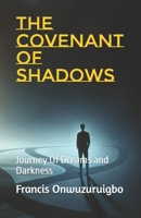 The Covenant of Shadows: Journey Of Dreams and Darkness B0DR28Z2V2 Book Cover