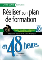 Réaliser son plan de formation en 48 heures 2212545215 Book Cover