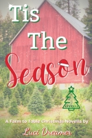 'Tis the Season: A Farm to Table Christmas Novella B08NWWK9F2 Book Cover