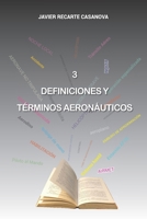DEFINICIONES Y TÉRMINOS AERONÁUTICOS (AEROLIBROS) (Spanish Edition) 8409187485 Book Cover
