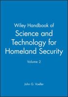 Wiley Handbook of Science and Technology for Homeland Security, Volume 2 0470138483 Book Cover