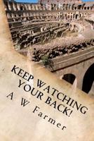 Keep Watching Your Back!: A Sam Winter Adventure 1478385588 Book Cover