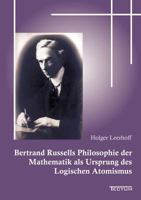 Bertrand Russells Philosophie Der Mathematik ALS Ursprung Des Logischen Atomismus 3828887074 Book Cover