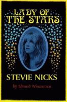 Lady of the Stars: Stevie Nicks 0964280809 Book Cover