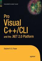 Pro Visual C++/CLI and the .Net 2.0 Platform 1484220889 Book Cover