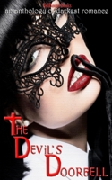 The Devil's Doorbell : An Anthology of Darkest Romance 1948318822 Book Cover
