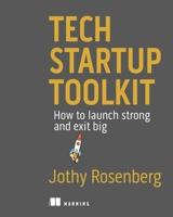 Think Like a Startup Founder: Anecdotes of an incorrigible entrepreneur 1633438422 Book Cover