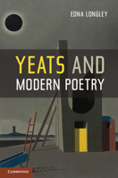 Yeats and Modern Poetry 1107622336 Book Cover