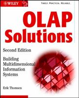 OLAP Solutions: Building Multidimensional Information Systems 0471400300 Book Cover
