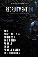 Recruitment 3.0: AI, Staffing & Startups 9373102540 Book Cover