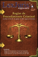 Reglas de Procedimiento Criminal de Puerto Rico.: Ley Núm. 87 de 26 de junio de 1963, según enmendada. (Spanish Edition) B08HJ5387W Book Cover