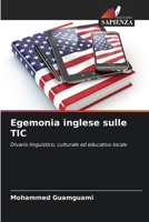 Egemonia inglese sulle TIC (Italian Edition) 6208365244 Book Cover