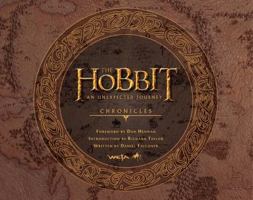The Hobbit: An Unexpected Journey - Chronicles: Art & Design 0007487339 Book Cover