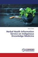 Herbal Heath Information Service on Indigenous Knowledge Medicine 6205508699 Book Cover