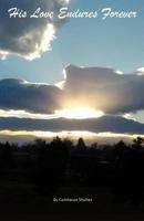 His Love Endures Forever 1452542740 Book Cover