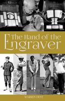 The Hand of the Engraver 0997817526 Book Cover