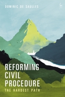 Reforming Civil Procedure: The Hardest Path 1509946098 Book Cover