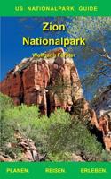 Zion Nationalpark: US Nationalpark Guide 3748159390 Book Cover