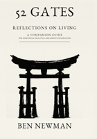 52 Gates Reflections on Living: A Companion Guide for Individual Practice and Group Exploration B0H28V84RC Book Cover