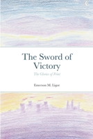 The Sword of Victory: The Glories of Frint 1105014363 Book Cover