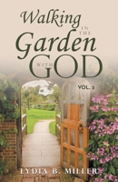 Walking in the Garden with God: Vol. 2 B0F4D7GK8M Book Cover