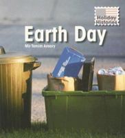 Earth Day (Holiday Histories) 1588102203 Book Cover