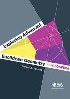 Exploring Advanced Euclidean Geometry with Geogebra 0883857847 Book Cover