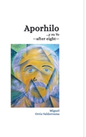 Aporhilo ,,,y su Yo after eight (Spanish Edition) 8409196433 Book Cover