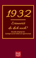 Erinnerst du dich noch? Das große Jahrgangs Quiz 1932: Quizfragen aus der Kindheit und Jugend bis heute - Abwechslungsreiches Gedächtnistraining und i B08CWM8S2K Book Cover