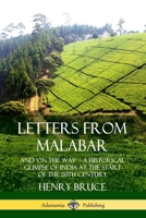 Letters from Malabar: And ?On the Way? ? A Historical Glimpse of India at the Start of the 20th Century 0359738346 Book Cover
