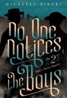 No One Notices the Boys 1631942441 Book Cover