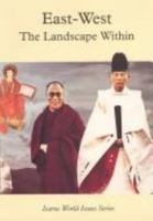 East-West: The Landscape Within (Icarus World Issues Series) 0823913767 Book Cover