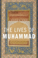 Lives of Muhammad 0674050606 Book Cover