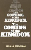 Coming of the Kingdom 0875524087 Book Cover