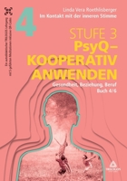 Im Kontakt mit der inneren Stimme Stufe 3: Buch 4/6: Gesundheit, Beziehung, Beruf (German Edition) 3384646592 Book Cover