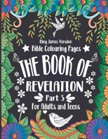 Book 3 of Revelation Bible Colouring Pages for Adults and Teens. B0BBXZPGRZ Book Cover