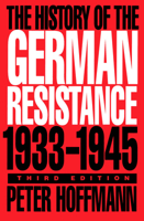 History of German Resistance 0262580381 Book Cover