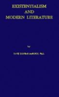 Existentialism and Modern Literature 0806530898 Book Cover