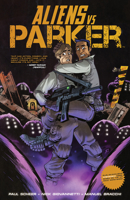 Aliens vs. Parker Vol. 1 1608863506 Book Cover