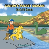 Colton's Pocket Dragon, Book 14: Nessie 1956895663 Book Cover