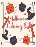 Halloween coloring book: Halloween Coloring Book for Kids Ages 4 to 8, Halloween coloring and activity book for Boys, Girls and Toddlers Ages 4 B08KMR62G8 Book Cover