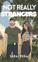 Not Really Strangers B0GL7TXNBN Book Cover