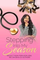Stepping Into My Season 1984017160 Book Cover