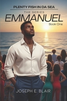 PLENTY FISH IN DA SEA "EMMANUEL" B0GF83N4K4 Book Cover