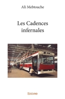 Les Cadences infernales (French Edition) 2414365064 Book Cover