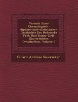 Versuch Einer Chronologisch-diplomatisch-statistischen Geschichte Des Hofmarks F�rth Und Seiner Zw�lf Einverleibten Ortschaften, Volume 2 1249529301 Book Cover