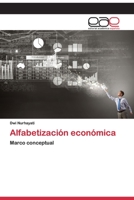 Alfabetización económica: Marco conceptual (Spanish Edition) 6200395047 Book Cover