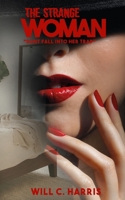 The Strange Woman: Don't Get Caught in Her Trap B08J5HMCMC Book Cover
