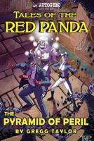 Tales of the Red Panda: Pyramid of Peril 1493553070 Book Cover