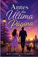 Antes da Última Página (Portuguese Edition) B0H6ZGBYPY Book Cover